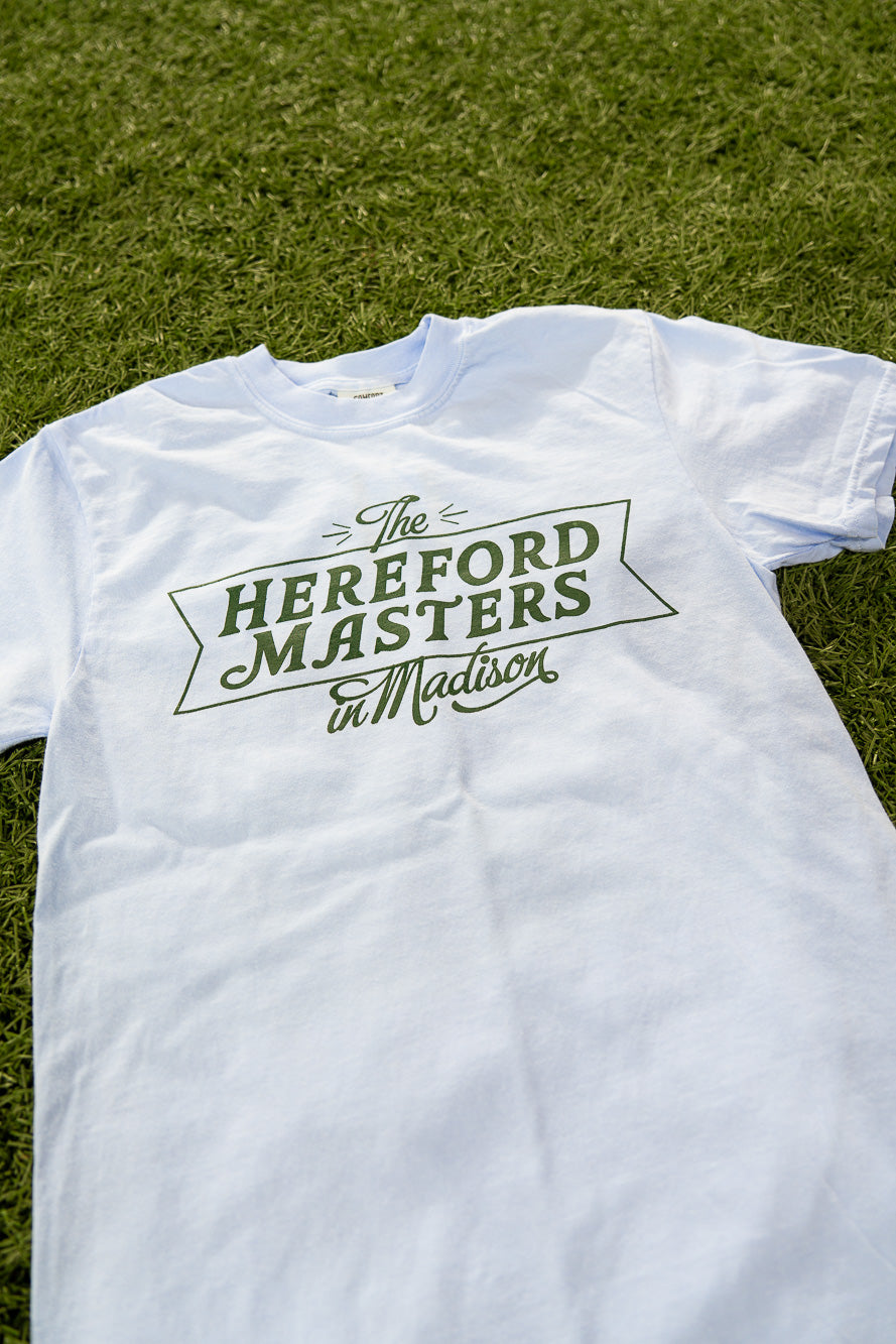 The Hereford Masters in Madison Tee